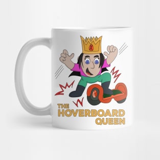 The Hoverboard Queen Mug